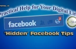 PHYDL #002: ‘Hidden’ Facebooking Tips