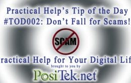 Tip of the Day #002: Don’t fall for Scams
