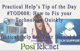 Quickly Fix Your Technology – Practical Help’s Tip of the Day #TOD008