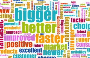 bigger-better-faster-word-graphic-image-from-shutterstock