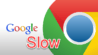 google chrome slow download